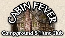 Cabin Fever Campground and Hunting Club in Virginia Illinois near Galesburg Illinois